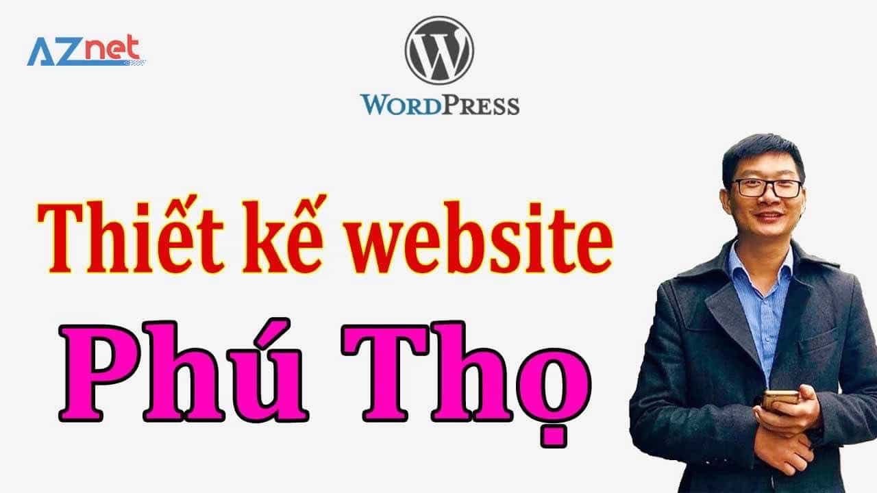 Thiết kế Website Phú Thọ