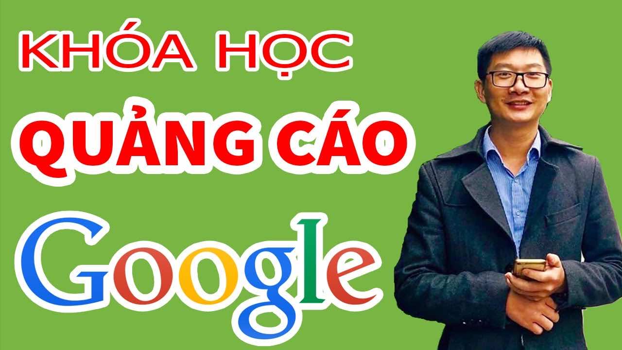 Khoa Hoc Quang Cao Google Adwords 2020 Giao Dien Moi Cho Nguoi Moi
